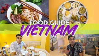 Complete food guide to Vietnam for Indians | Top places to eat in Vietnam with all restaurants info