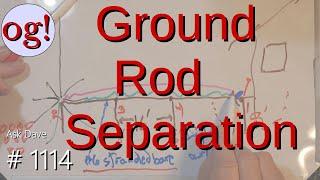 Ground Rod Separation (#1114)