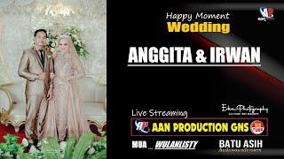 Live Streaming AANproduction Pernikahan ANGGITA & IRWAN - - ERKA - BATU ASIH