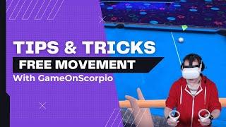 Free Movement | Tips & Tricks with @GameOnScorpio