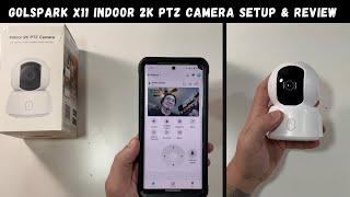 Golspark X11 Indoor 2K PTZ Camera Setup & Review