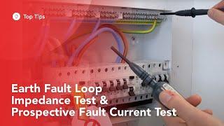 Earth Fault Loop Impedance Test & Prospective Fault Current Test