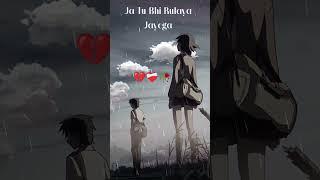 toone Bada sataya Hai Mujhe  #sadstatus #sadsong #status #shortsfeed #shorts #viral #brokenheart #