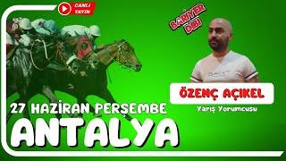 ANTALYA / Özel Yayın / Bariyer Dibi / 27 Haziran 2024 Perşembe