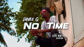 Davee G - No Time _ Clip Officiel