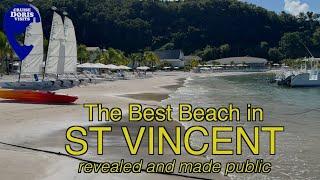 The Best Beach in St Vincent, Grenadines - revealed and made public