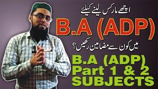 B.A Part 1 and 2 subjects | B.A best Subjects | ADP Arts Subjects | Punjab University | Owais Ahmed