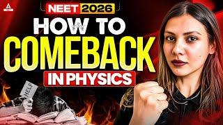 How to Comeback in Physics for NEET 2026 | Tamanna Chaudhary!