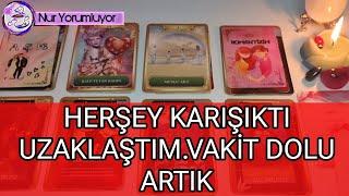 HERŞEY KARIŞIKTI  UZAKLAŞTIM  VAKİT GELDİ ARTIK #tarotfalı #keşfet