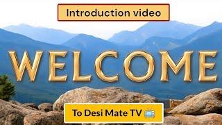 introduction video of Desi Mate TV | Desi Crime Stories  #india #uk #youtube