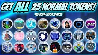 EASILY GET *ALL* 25 NORMAL TOKENS! FAST GUIDE! | ROBLOX THE HUNT: MEGA EDITION