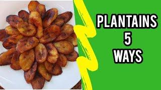 5 EASY PLANTAIN RECIPES || PLANTAIN RECIPES || JERENE'S EATS