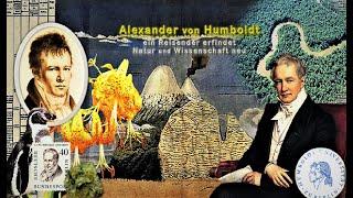 Alexander von Humboldt - ein Reisender "erfindet" Natur und Wissenschaft neu