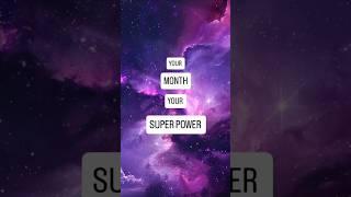 Your month your superpower  #explore #superpower #shorts #fyp #viral