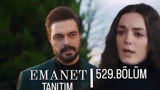 EMANET TANITIM 529.BÖLÜM FRAGMANI