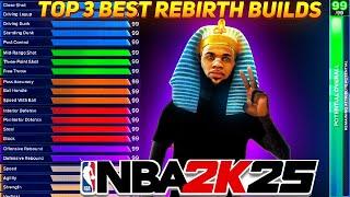 TOP 3 BEST REBIRTH BUILDS ON NBA 2K25!! (SEASON 3) MOST OVERPOWERED BUILDS ON NBA 2K25!