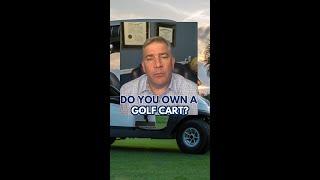 Do You Own a Golf Cart? Golf Cart Insurance Tips