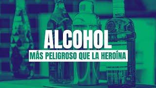 Alcohol: ¡más peligroso que la heroína o el crack!