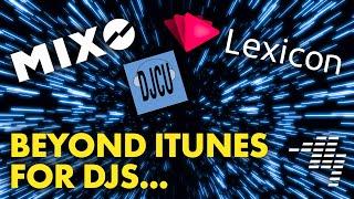 Beyond iTunes - New Ways To Organise Your DJ Music