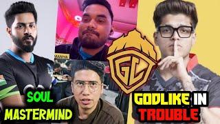GodL in Huge Trouble - SouL Shocked Everyone Mastermind