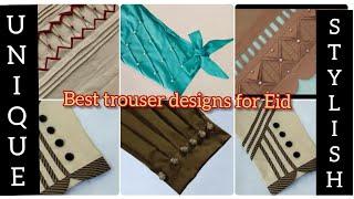 Stylish trouser designs for Eid | New trouser designs 2021| Unique trouser design | Trouser designs