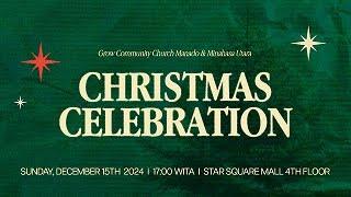 Christmas Celebration Grow Community Church Manado & Minahasa Utara