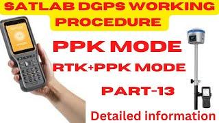 PPK Method in Satlab Dgps I RTK + PPK mode in Satlab Dgps I Satlab dgps PPK Mode,PPK mode I #satlab