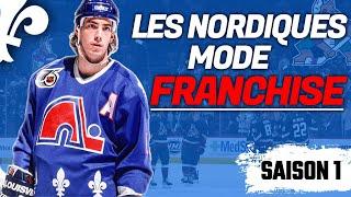 LE GRAND RETOUR DES NORDIQUES! *MODE FRANCHISE SAISON 1* - NHL 23 QC