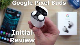 The New Google Pixel Buds 2 - Will Cause Issues For Samsung & Apple | Initial REVIEW