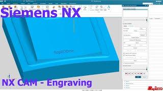 NX CAM - Engraving Machining - NX Engraving Milling