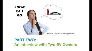 Know B4U Go: An Interview with Two EV Owners