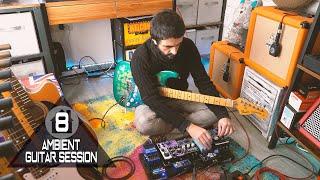 AMBIENT GUITAR #8 || [Soundscape Drone Session] || HOME