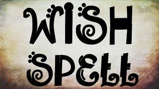 Wish Spell... Make your wishes comes true... Works... White Magic