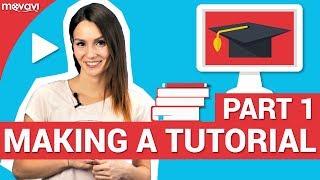 How to make your own tutorial - part 1