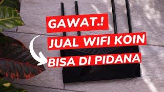 Gawat, Jualan WIFI Koin Bisa Di Pidana