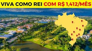 10 Cidades para Viver BEM com Menos de R$ 1.412/mês no Brasil