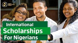 International Scholarships For Nigerians 2022