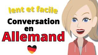 Conversation en allemand ||| Apprentissage lent et facile de l'allemand ||| Pour les débutants