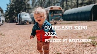 #152 - Overland Expo 2022 - Powered By Battleborn