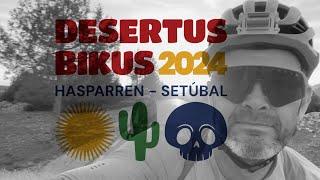 DESERTUS BIKUS 2024 - 1450km!