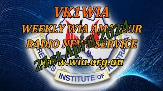 WIA News Broadcast for the 21st of Apr 2024 - Ham Radio News for Amateur Radio Operators by VK1WIA