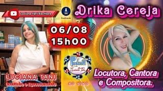 Drika Cereja - Locutora, Cantora e Compositora