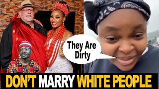 Don't Marry White People Nigerian Woman Warn Africans