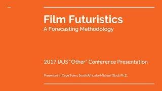 Film Futuristics by Michael Glock Ph.D.