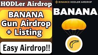 Latest Binance HODLers Airdrop - Banana Gun |  Banana Gun Airdrop on Binance