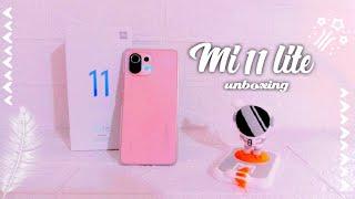 Xiaomi Mi11 lite | Unboxing+Camera Tour | Free Aesthetic themes | Aesthetic Vlog