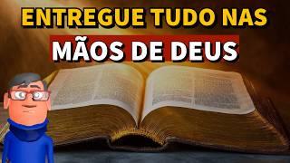 ENTREGUE SUAS PREOCUPAÇÕES NAS MÃOS DE DEUS - Minuto com De