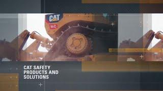 Cat® Safety Upgrades for Heavy Equipment