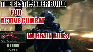 Psyker Build level 5 damnation missions no brain burst ranged melee combat dark tide warhammer 40k