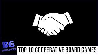 Top 10 Cooperative Board Games - No Punch Ups!!!